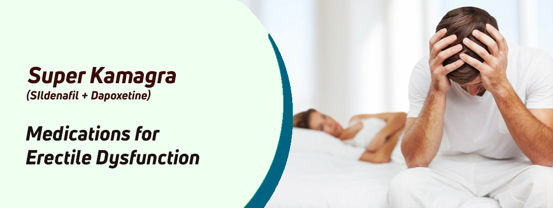 Super Kamagra: Elevating Male Sexual Health with Precision