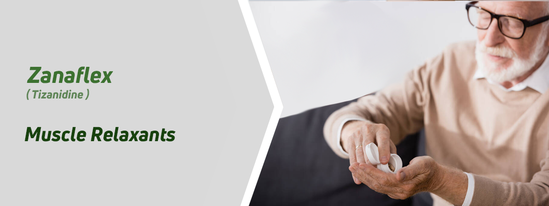 Zanaflex Trusted Tablets